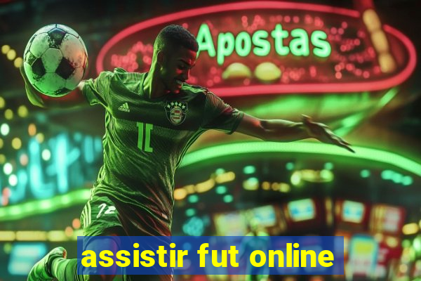 assistir fut online